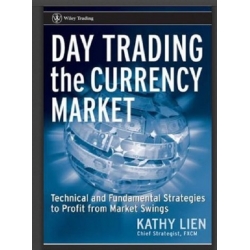 Day Trading the Currency Market Technical and Fundamental Strategies To Profit from Market Swings (Wiley Trading) (Total size: 4.4 MB Contains: 4 files)